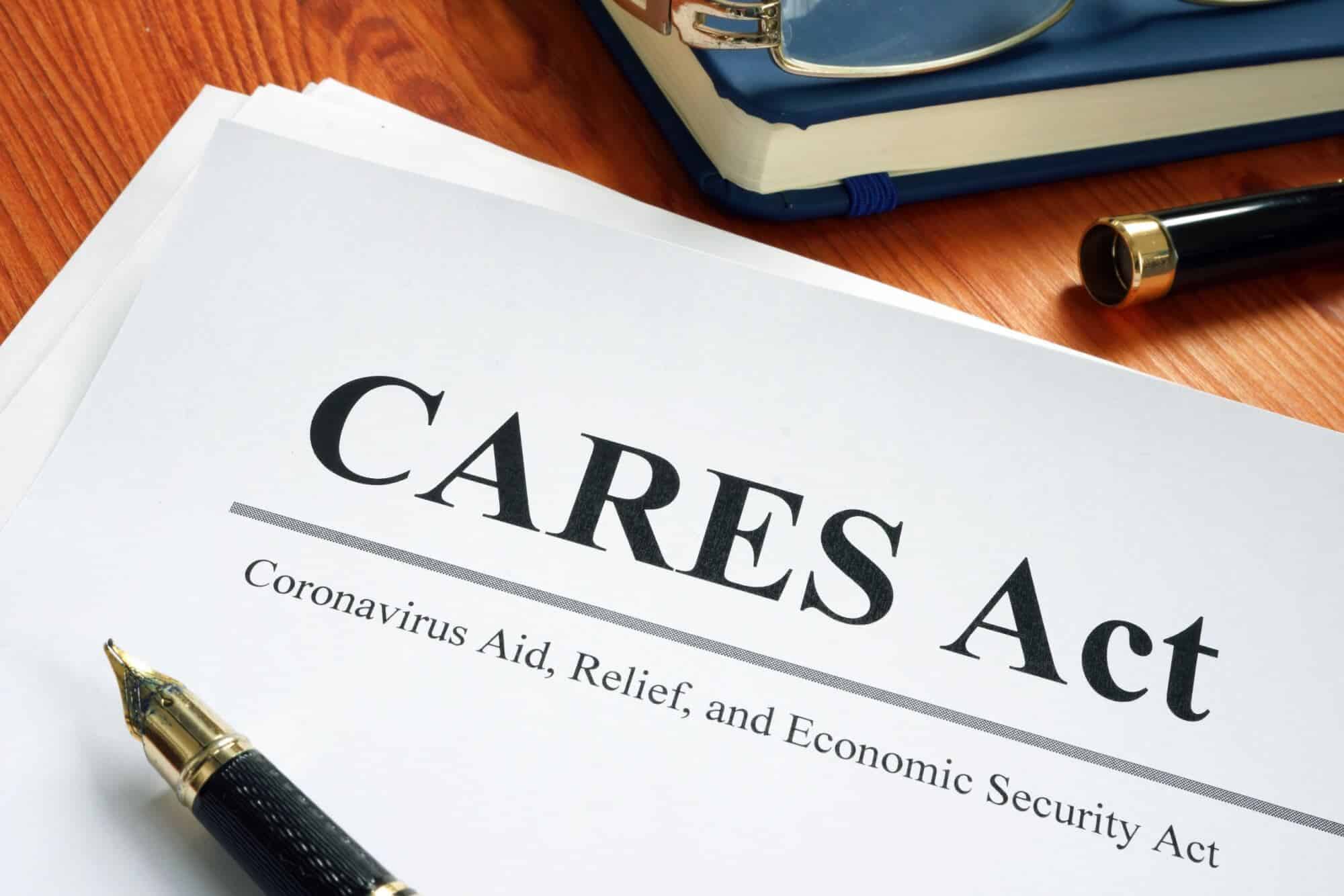CARES Act - Coronavirus Aid, Relief, and Economic Security