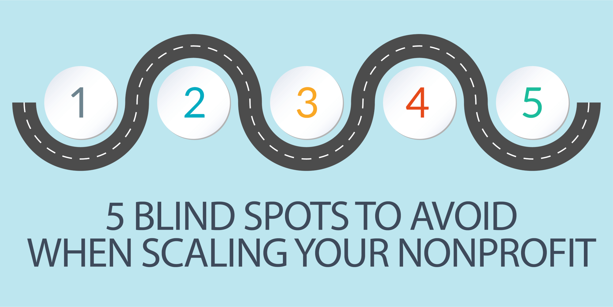 5 Blind Spots to Avoid When Scaling Your Nonprofit